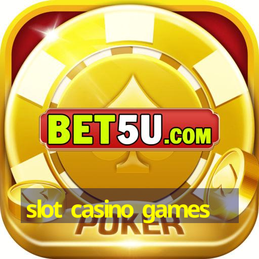 slot casino games